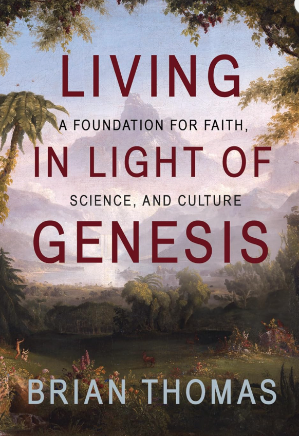 Living in Light of Genesis