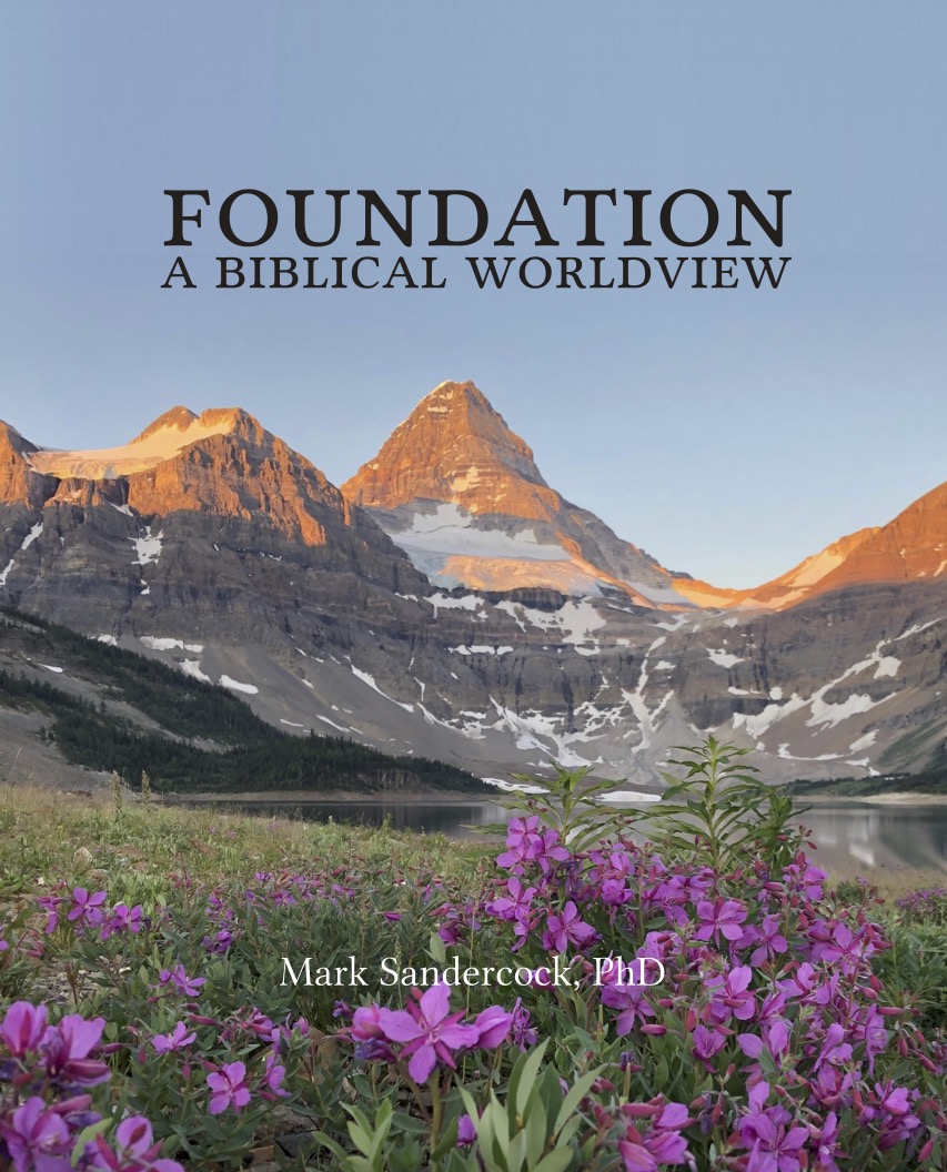 Foundation: A Biblical Worldview