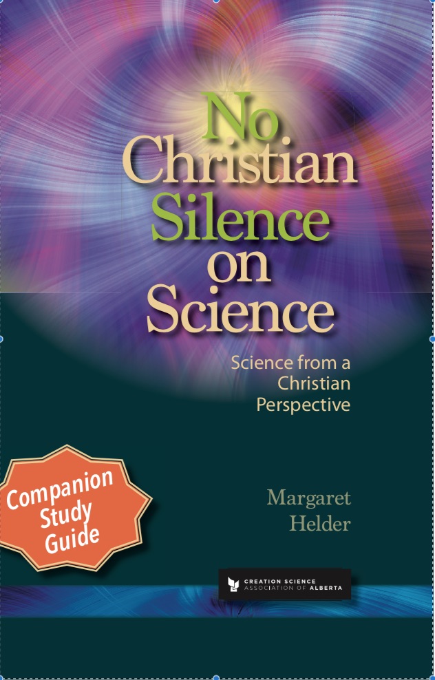 No Christian Silence on Science – Companion Study Guide